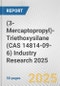 (3-Mercaptopropyl)-Triethoxysilane (CAS 14814-09-6) Industry Research 2025: Global and Regional Market Trends 2019-2024 and Forecast to 2029 - Product Image