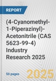 (4-Cyanomethyl-1-Piperazinyl)-Acetonitrile (CAS 5623-99-4) Industry Research 2025: Global and Regional Market Trends 2019-2024 and Forecast to 2029- Product Image