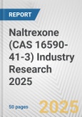 Naltrexone (CAS 16590-41-3) Industry Research 2025: Global and Regional Market Trends 2019-2024 and Forecast to 2029- Product Image