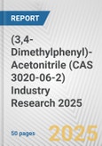 (3,4-Dimethylphenyl)-Acetonitrile (CAS 3020-06-2) Industry Research 2025: Global and Regional Market Trends 2019-2024 and Forecast to 2029- Product Image