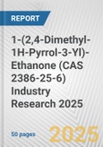 1-(2,4-Dimethyl-1H-Pyrrol-3-Yl)-Ethanone (CAS 2386-25-6) Industry Research 2025: Global and Regional Market Trends 2019-2024 and Forecast to 2029- Product Image