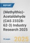 (Methylthio)-Acetaldehyde (CAS 23328-62-3) Industry Research 2025: Global and Regional Market Trends 2019-2024 and Forecast to 2029 - Product Image