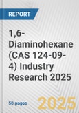 1,6-Diaminohexane (CAS 124-09-4) Industry Research 2025: Global and Regional Market Trends 2019-2024 and Forecast to 2029- Product Image