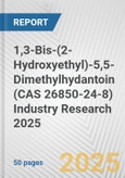 1,3-Bis-(2-Hydroxyethyl)-5,5-Dimethylhydantoin (CAS 26850-24-8) Industry Research 2025: Global and Regional Market Trends 2019-2024 and Forecast to 2029- Product Image