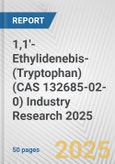 1,1'-Ethylidenebis-(Tryptophan) (CAS 132685-02-0) Industry Research 2025: Global and Regional Market Trends 2019-2024 and Forecast to 2029- Product Image