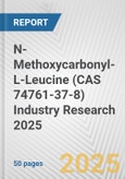 N-Methoxycarbonyl-L-Leucine (CAS 74761-37-8) Industry Research 2025: Global and Regional Market Trends 2019-2024 and Forecast to 2029- Product Image