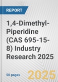 1,4-Dimethyl-Piperidine (CAS 695-15-8) Industry Research 2025: Global and Regional Market Trends 2019-2024 and Forecast to 2029- Product Image