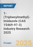 1-(Triphenylmethyl)-Imidazole (CAS 15469-97-3) Industry Research 2025: Global and Regional Market Trends 2019-2024 and Forecast to 2029- Product Image