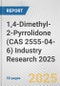 1,4-Dimethyl-2-Pyrrolidone (CAS 2555-04-6) Industry Research 2025: Global and Regional Market Trends 2019-2024 and Forecast to 2029 - Product Image