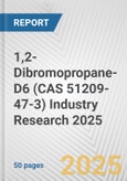 1,2-Dibromopropane-D6 (CAS 51209-47-3) Industry Research 2025: Global and Regional Market Trends 2019-2024 and Forecast to 2029- Product Image