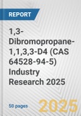 1,3-Dibromopropane-1,1,3,3-D4 (CAS 64528-94-5) Industry Research 2025: Global and Regional Market Trends 2019-2024 and Forecast to 2029- Product Image