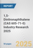 1,5-Dinitronaphthalene (CAS 605-71-0) Industry Research 2025: Global and Regional Market Trends 2019-2024 and Forecast to 2029- Product Image