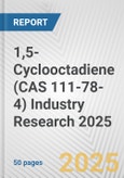 1,5-Cyclooctadiene (CAS 111-78-4) Industry Research 2025: Global and Regional Market Trends 2019-2024 and Forecast to 2029- Product Image