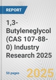 1,3-Butyleneglycol (CAS 107-88-0) Industry Research 2025: Global and Regional Market Trends 2019-2024 and Forecast to 2029- Product Image