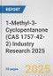 1-Methyl-3-Cyclopentanone (CAS 1757-42-2) Industry Research 2025: Global and Regional Market Trends 2019-2024 and Forecast to 2029 - Product Image