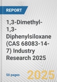 1,3-Dimethyl-1,3-Diphenylsiloxane (CAS 68083-14-7) Industry Research 2025: Global and Regional Market Trends 2019-2024 and Forecast to 2029- Product Image