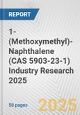 1-(Methoxymethyl)-Naphthalene (CAS 5903-23-1) Industry Research 2025: Global and Regional Market Trends 2019-2024 and Forecast to 2029- Product Image