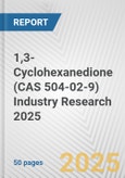 1,3-Cyclohexanedione (CAS 504-02-9) Industry Research 2025: Global and Regional Market Trends 2019-2024 and Forecast to 2029- Product Image