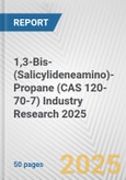 1,3-Bis-(Salicylideneamino)-Propane (CAS 120-70-7) Industry Research 2025: Global and Regional Market Trends 2019-2024 and Forecast to 2029- Product Image