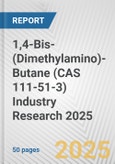 1,4-Bis-(Dimethylamino)-Butane (CAS 111-51-3) Industry Research 2025: Global and Regional Market Trends 2019-2024 and Forecast to 2029- Product Image