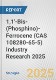 1,1'-Bis-(Phosphino)-Ferrocene (CAS 108280-65-5) Industry Research 2025: Global and Regional Market Trends 2019-2024 and Forecast to 2029- Product Image