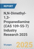 N,N-Dimethyl-1,3-Propanediamine (CAS 109-55-7) Industry Research 2025: Global and Regional Market Trends 2019-2024 and Forecast to 2029- Product Image