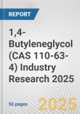 1,4-Butyleneglycol (CAS 110-63-4) Industry Research 2025: Global and Regional Market Trends 2019-2024 and Forecast to 2029- Product Image