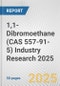 1,1-Dibromoethane (CAS 557-91-5) Industry Research 2025: Global and Regional Market Trends 2019-2024 and Forecast to 2029 - Product Image