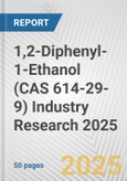 1,2-Diphenyl-1-Ethanol (CAS 614-29-9) Industry Research 2025: Global and Regional Market Trends 2019-2024 and Forecast to 2029- Product Image