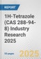 1H-Tetrazole (CAS 288-94-8) Industry Research 2025: Global and Regional Market Trends 2019-2024 and Forecast to 2029 - Product Image