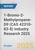 1-Bromo-2-Methylpropane-D9 (CAS 42310-83-8) Industry Research 2025: Global and Regional Market Trends 2019-2024 and Forecast to 2029- Product Image