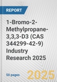 1-Bromo-2-Methylpropane-3,3,3-D3 (CAS 344299-42-9) Industry Research 2025: Global and Regional Market Trends 2019-2024 and Forecast to 2029- Product Image