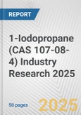 1-Iodopropane (CAS 107-08-4) Industry Research 2025: Global and Regional Market Trends 2019-2024 and Forecast to 2029- Product Image