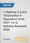 1-Hydroxy-2,2,6,6-Tetramethyl-4-Piperidinol (CAS 3637-10-3) Industry Research 2025: Global and Regional Market Trends 2019-2024 and Forecast to 2029 - Product Image