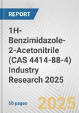 1H-Benzimidazole-2-Acetonitrile (CAS 4414-88-4) Industry Research 2025: Global and Regional Market Trends 2019-2024 and Forecast to 2029- Product Image