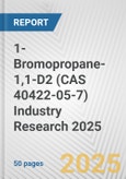 1-Bromopropane-1,1-D2 (CAS 40422-05-7) Industry Research 2025: Global and Regional Market Trends 2019-2024 and Forecast to 2029- Product Image