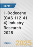 1-Dodecene (CAS 112-41-4) Industry Research 2025: Global and Regional Market Trends 2019-2024 and Forecast to 2029- Product Image