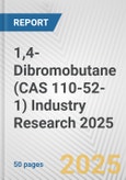 1,4-Dibromobutane (CAS 110-52-1) Industry Research 2025: Global and Regional Market Trends 2019-2024 and Forecast to 2029- Product Image