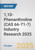 1,10-Phenanthroline (CAS 66-71-7) Industry Research 2025: Global and Regional Market Trends 2019-2024 and Forecast to 2029- Product Image