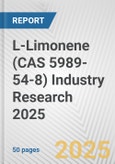 L-Limonene (CAS 5989-54-8) Industry Research 2025: Global and Regional Market Trends 2019-2024 and Forecast to 2029- Product Image