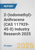 2-(Iodomethyl)-Anthracene (CAS 117929-45-0) Industry Research 2025: Global and Regional Market Trends 2019-2024 and Forecast to 2029- Product Image