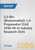 2,2-Bis-(Bromomethyl)-1,3-Propanediol (CAS 3296-90-0) Industry Research 2025: Global and Regional Market Trends 2019-2024 and Forecast to 2029- Product Image