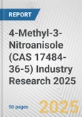 4-Methyl-3-Nitroanisole (CAS 17484-36-5) Industry Research 2025: Global and Regional Market Trends 2019-2024 and Forecast to 2029- Product Image