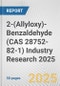 2-(Allyloxy)-Benzaldehyde (CAS 28752-82-1) Industry Research 2025: Global and Regional Market Trends 2019-2024 and Forecast to 2029 - Product Image