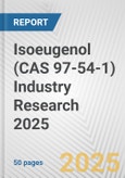 Isoeugenol (CAS 97-54-1) Industry Research 2025: Global and Regional Market Trends 2019-2024 and Forecast to 2029- Product Image