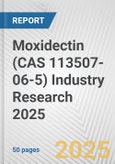 Moxidectin (CAS 113507-06-5) Industry Research 2025: Global and Regional Market Trends 2019-2024 and Forecast to 2029- Product Image