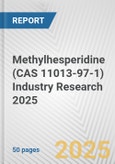 Methylhesperidine (CAS 11013-97-1) Industry Research 2025: Global and Regional Market Trends 2019-2024 and Forecast to 2029- Product Image