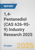 1,4-Pentanediol (CAS 626-95-9) Industry Research 2025: Global and Regional Market Trends 2019-2024 and Forecast to 2029- Product Image