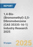 1,4-Bis-(Bromomethyl)-2,5-Dibromobenzene (CAS 35335-16-1) Industry Research 2025: Global and Regional Market Trends 2019-2024 and Forecast to 2029- Product Image