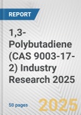 1,3-Polybutadiene (CAS 9003-17-2) Industry Research 2025: Global and Regional Market Trends 2019-2024 and Forecast to 2029- Product Image